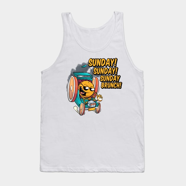 Sunday! Sunday! Sunday Brunch! Tank Top by TalesOfAbsurdity